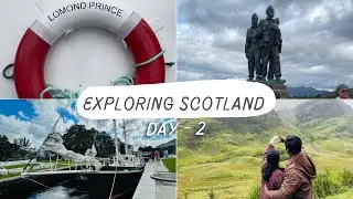 Scotland 4 day trip ~ Day 2 |Lake Lochmond~Scottish Highlands~Harrypotter Bridge~Neptune’s Staircase