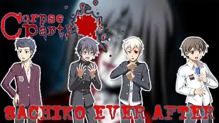 Corpse Party: Don't Do Sachiko Ever After!