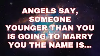 Angels say Your Special Person's Shocking Secret Revealed... | Angel Message | Angel says