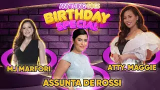 ANYTHING GOES | Birthday Special with MJ Marfori, Assunta De Rossi, and Atty. Maggie! | May 9, 2024