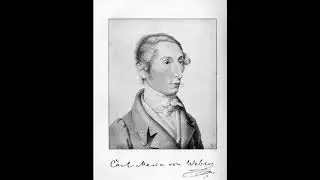 Carl Maria von Weber: &ldquo;Der Freisch&uuml;tz&rdquo; - Ouvert&uuml;re.