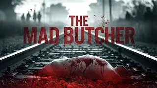 The Mad Butcher of Kingsbury Run: Cleveland&rsquo;s Torso Murders