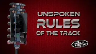 Unspoken Rules of the Track