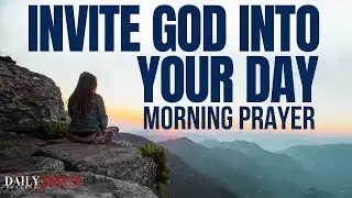 Pray for a Good Day | Morning Prayer for Peace, Joy, and God&rsquo;s Favor