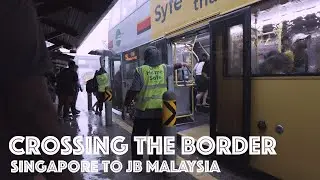 Crossing the border - Singapore to JB Malaysia | Part 1 | [4K]