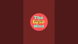 TheExplorerMind(AG) is live