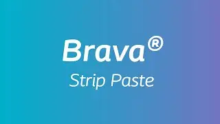 Brava&reg; Strip Paste: How-to-use video for clinicians