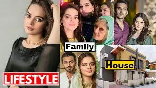 Minal Khan Lifestyle 2021, Husband, Family, Mother, Brother, Career, Sister Aiman Khan, Ishq Hai