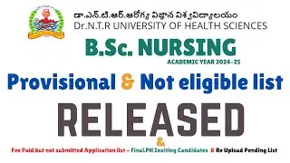 NTRUHS 2024 B.Sc.Nursing, Provisional & Not eligible list released #ntrhealthuniversity #bscnursing