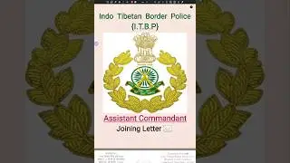 Assistant Commandant || Joining Letter.  ITBP. #capf #itbp #capfac #motivation #upsc #upsccapf #bsf