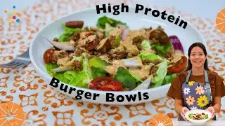 High Protein Burger Bowls | Cooking With Celebrate | Simple and Healthy Recipes