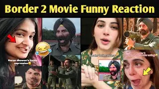 Border 2 Movie Funny Reaction 😂 | Pakistani Reaction | Haha Wait
