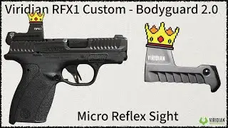 Viridian RFX1 Custom Bodyguard 2.0 - 1000 Rounds Later - A Crown Fit for the King of Pocket 380s