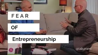 Dr. Joe Serio - Fear of Entrepreneurship