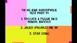 4K Hi-End Audiophile Test Part 14