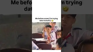 Me Before Exam: Trying to 