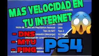 COMO MEJORAR LA VELOCIDAD DE TU INTERNET EN PS4 | DNS, MTU Y PING🔥