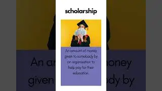 Scholarship english #vocabulary #education #dictionary #words #scholarship #scholar #money