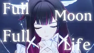 【原神】【MAD】 Full Moon Full Life&times;Genshin Impact(ナド・クライ ドットーレ戦)【ネタバレ注意】