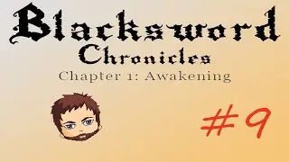 Blacksword: Episode 9: Hiatus