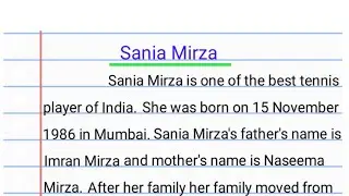 Biography on Sania Mirza// Essay on Sania Mirza/ Autobiography of Sania Mirza/Profile of Sania Mirza