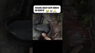 Trolling Angry Shop Owners On RedM RP #trolling #rdr2 #reddeadredemption2 #trollingvideos #funny
