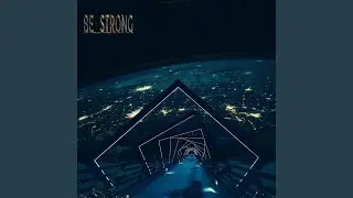 Be STRONG