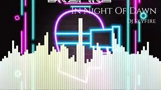 Dj Skyfire - In Night Of Dawn