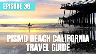Pismo Beach California Adventure Travel Guide - Cave Kayaking, Dune Buggies, and More!