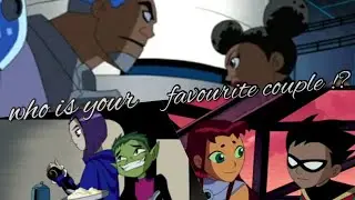 who is the best couple !? in #teentitans | #couplegoals | #superheroes |  #robstar |#bbrae | #cybee