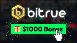 $1000 Bitrue Sign Up Bonus ✅ How to get the Best Bonus Available on Bitrue