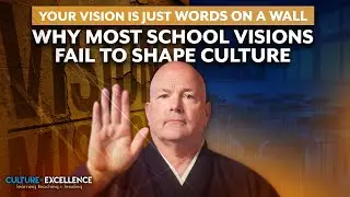 From Wallpaper to Culture: How Leaders Turn Vision into Action, Evidence, and Impact