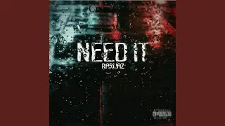 Need It