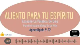 Diciembre 28. Apocalipsis Cap. 9-12
