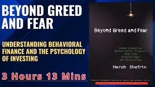 Beyond Greed and Fear Understanding Behavioral Finance and the Psychology of Investing #BookSummary