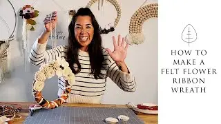 How to Make a Felt Flower Ribbon Wreath