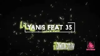 mon intro pour commencer youtube yanne feat 35