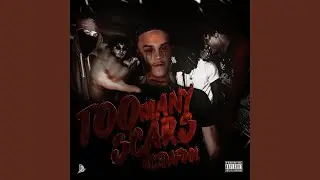 Too Many Scars
