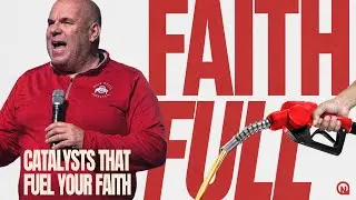 Catalysts That Fuel Your Faith
