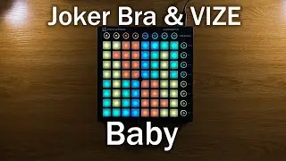 Joker Bra & VIZE - Baby//Launchpad Cover