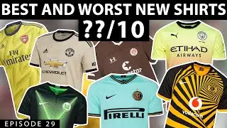 Rating the best and ugliest football shirts of 2019 - Part 2