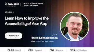 Learn How to Improve the Accessibility of Your App | Harris Schneiderman | Testμ 2024 | LambdaTest