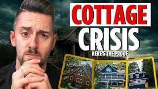 COTTAGE CRISIS - Cottage Country NIGHTMARE They Can't Sell. Can't Rent. Can't Buy