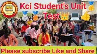 Kci Student's Unit test ll NTA exam ll Unit exam ll Kci Tally Specialist ll Summer