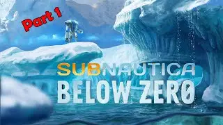 Subnautica: Below Zero | Frostbite Update | Part 1