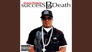 Success B4 Death