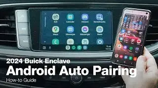 Buick Enclave | How-to Pair Phone | Android Auto Pairing