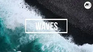 M-Sol Project (feat. Marga Sol) - Waves | Original Mix