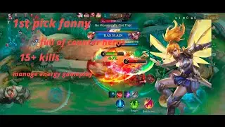 Fanny gameplay🔥|| one shot one kill || manage energy ||full of fanny counter heros🙌🙌