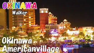 Japan, Okinawa American Village Night Walk 2022.01 4K